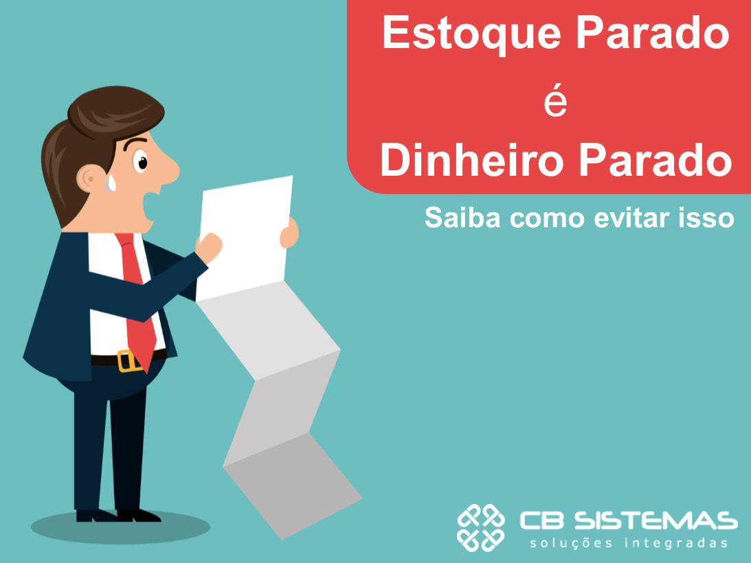 Estoque Parado: Entenda O Que É E Como Evitá-lo