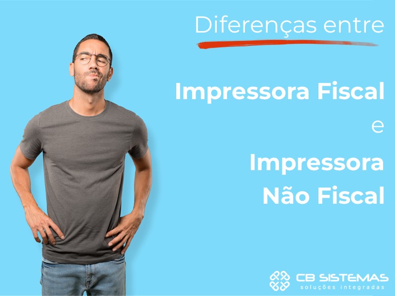 Diferenças entre impressora fiscal e impressora não fiscal