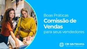 Boas Práticas para comissão de vendas de vendedores