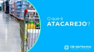 o que é um atacarejo